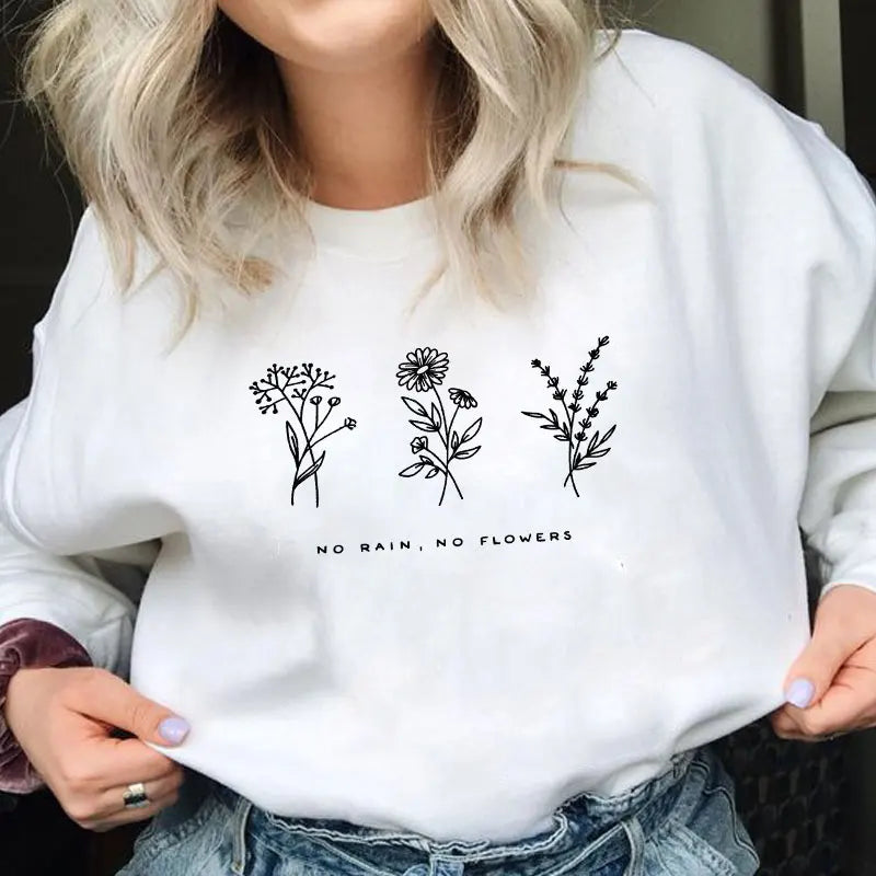 No Rain No Flowers Sweatshirts