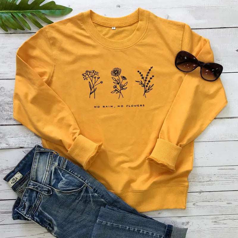 No Rain No Flowers Sweatshirts