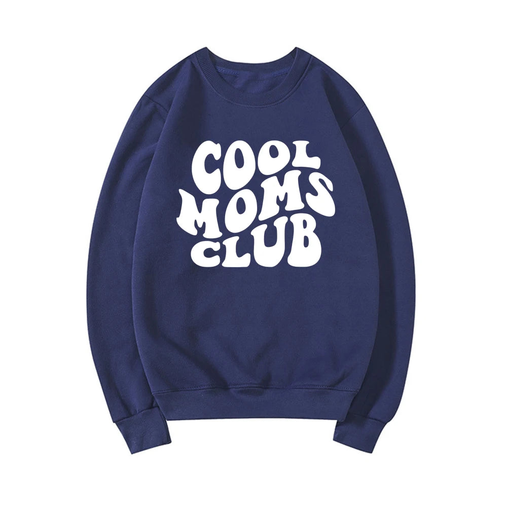 Cool Moms Club Sweatshirt